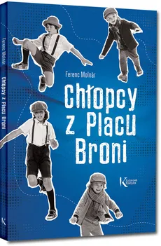 Chłopcy z Placu Broni - Outlet - Ferenc Molnár