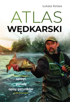 Atlas wędkarski - Outlet - Łukasz Kolasa