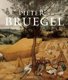 Pieter Bruegel - Larry Silver