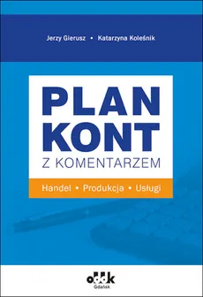 Plan kont z komentarzem - Jerzy Gierusz, Katarzyna Koleśnik