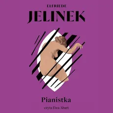 Pianistka - Elfriede Jelinek