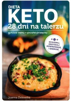 Dieta Keto 28 dni na talerzu - Outlet - Joanna Zielewska
