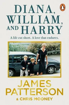 Diana, William and Harry - Outlet - Chris Mooney, James Patterson