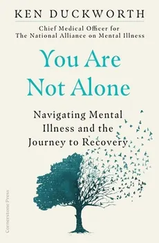 You Are Not Alone - Ken Duckworth