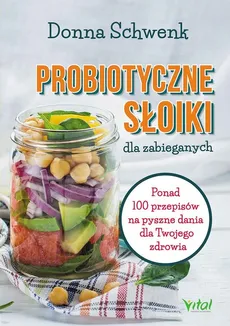 Probiotyczne słoiki dla zabieganych - Outlet - Donna Schwenk