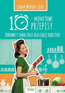 10- minutowe przepisy - Outlet - Liana Werner-Gray