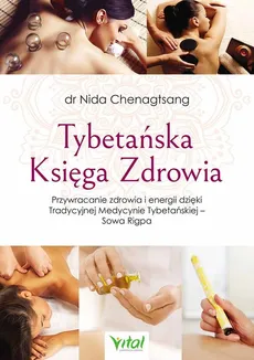 Tybetańska Księga Zdrowia - Outlet - Nida Chenagtsang