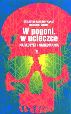 W pogoni, w ucieczce - Outlet - Katarzyna Panejko-Wanat, Wojciech Wanat