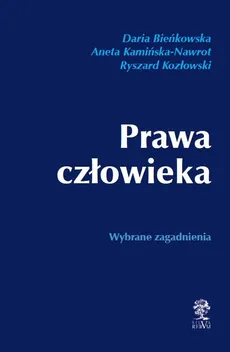 Prawa człowieka - Outlet - Daria Bieńkowska, Aneta Kamińska-Nawrot, Ryszard Kozłowski