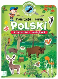 Przedszkolak poznaje przyrodę Zwierzęta i rośliny Polski - Bator Agnieszka