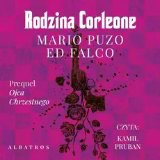 RODZINA CORLEONE - Ed Falco, Mario Puzo