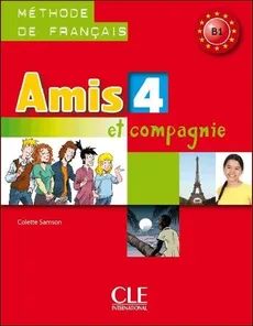Amis et compagnie 4 Podręcznik - Outlet - Colette Samson