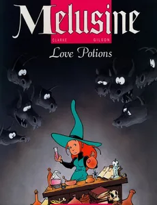 Melusine 4 Love Potions - Clarke, Gilson