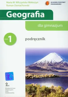 Geografia. Część 1. Podręcznik dla gimnazjum