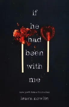 If He Had Been with Me - Outlet - Laura Nowlin