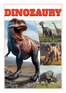 Dinozaury - Outlet - zbiorowe opracowanie