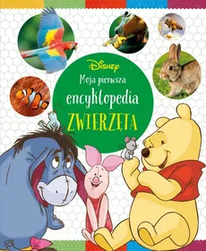 Moja pierwsza encyklopedia. Zwierzęta. Disney - David Khayat, Nancy Parent