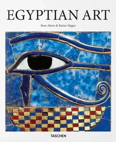 Egyptian Art. - Rose-Marie Hagen