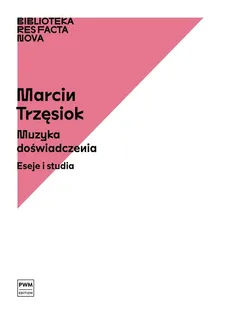Muzyka doświadczenia - Outlet - Marcin Trzęsiok