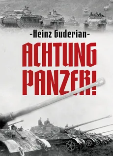 Achtung Panzer! - Outlet - Heinz Guderian