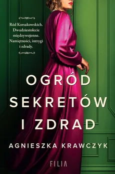 Ogród sekretów i zdrad - Outlet - Agnieszka Krawczyk