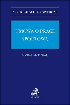 Umowa o pracę sportową - Michał Matuszak