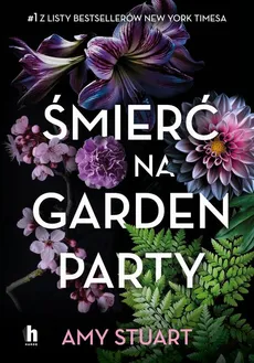 Śmierć na garden party - Amy Stuart
