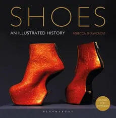 Shoes An Illustrated History - Outlet - Rebecca Shawcross