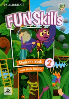 Fun Skills 2 Student's Book and Home Booklet with Online Activities - Claire Medwell, Montse Watkin