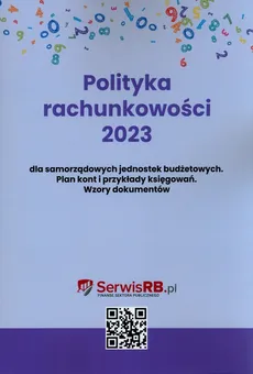 Polityka rachunkowości 2023 dla samorządowych jednostek budżetowych - Outlet - Marta Banach