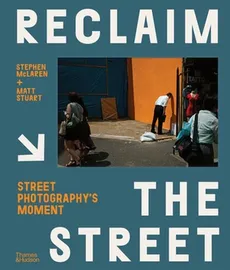 Reclaim the Street - Stephen McLaren, Matt Stuart