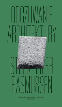 Odczuwanie architektury - Steen Eiler Rasmussen
