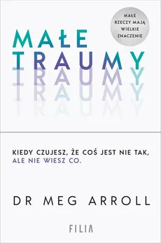 Małe traumy - Outlet - Meg Arroll