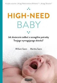 High-need baby - Outlet - Martha Sears, William Sears