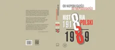 Od niepodległości do niepodległości Historia Polski 1918-1989 - Dziurok Adam, Musiał Filip, Kamiński Łukasz, Gałęzowski Marek