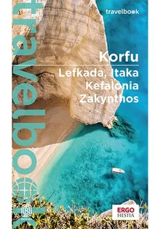 Korfu. Lefkada, Itaka, Kefalonia, Zakynthos. Travelbook - Mikołaj Korwin-Kochanowski, Dorota Snoch