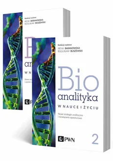 Bioanalityka Tom 1-2 - Bogusław Buszewski, Irena Staneczko-Baranowska