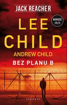 BEZ PLANU B - Andrew Child, Lee Child