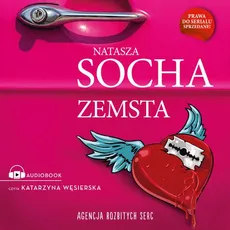 Zemsta Agencja Rozbitych Serc - Natasza Socha