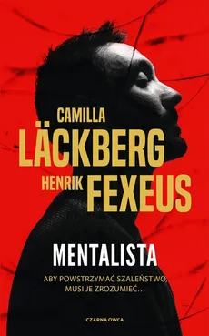 Mentalista - Outlet - Henrik Fexeus, Camilla Läckberg