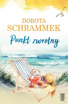 Punkt zwrotny - Dorota Schrammek