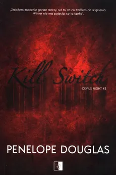 Kill Switch Tom 3 - Penelope Douglas