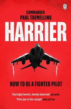 Harrier: How To Be a Fighter Pilot - Paul Tremelling