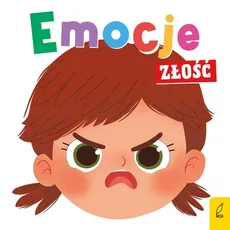 Emocje Złość - Anna Paszkiewicz