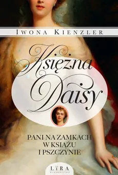 Księżna Daisy - Iwona Kienzler