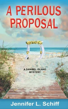 A Perilous Proposal - Jennifer Lonoff Schiff
