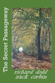 The Secret Passageway - Richard Dodd