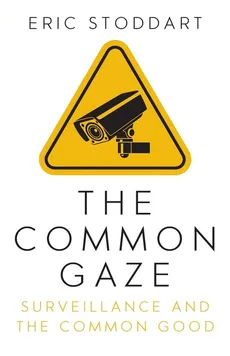 The Common Gaze - Eric Stoddart