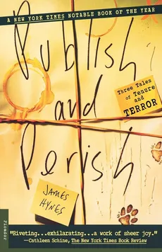 Publish and Perish - James Ma Hynes