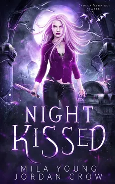 Night Kissed - Mila Young